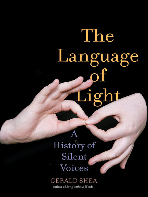 Title details for The Language of Light by Gerald Shea - Available